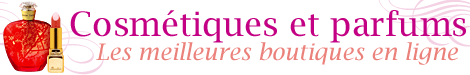 Cosm&eacute;tiques et parfums : les meilleures boutiques en ligne