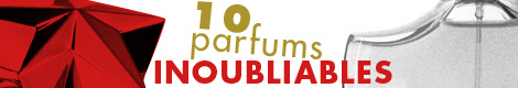 10 parfums inoubliables