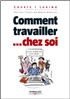 Comment travailler chez soi