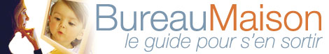 Bureau-Maison : le guide pour s'en sortir